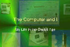The Computer and I